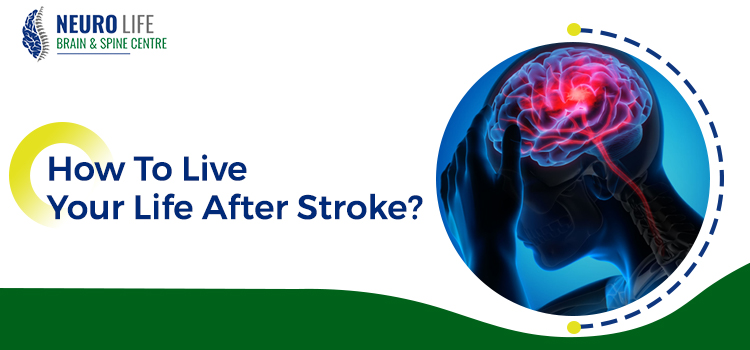 Life after stroke: Take the challenge, relearn, and change