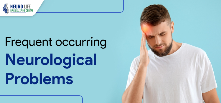 Some common neurological disorders that you must not ignore